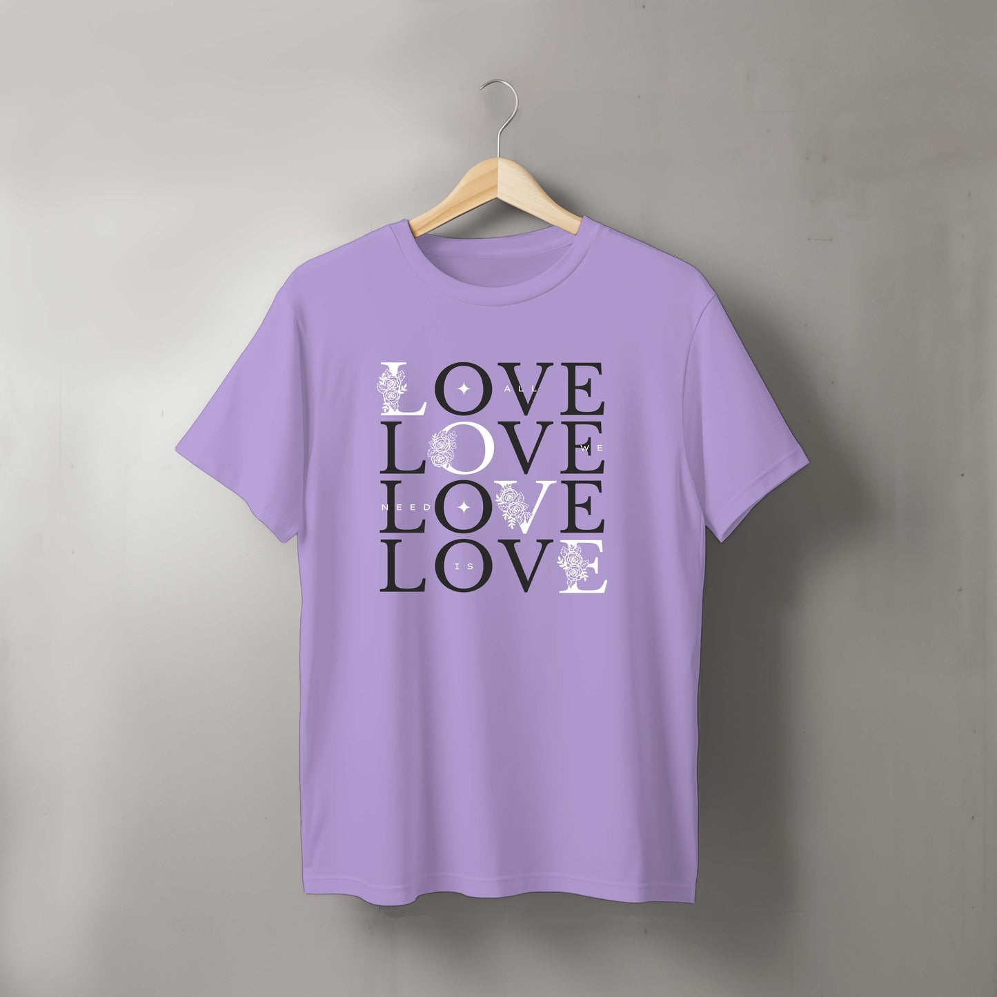 All We Need Is Love Tshirt