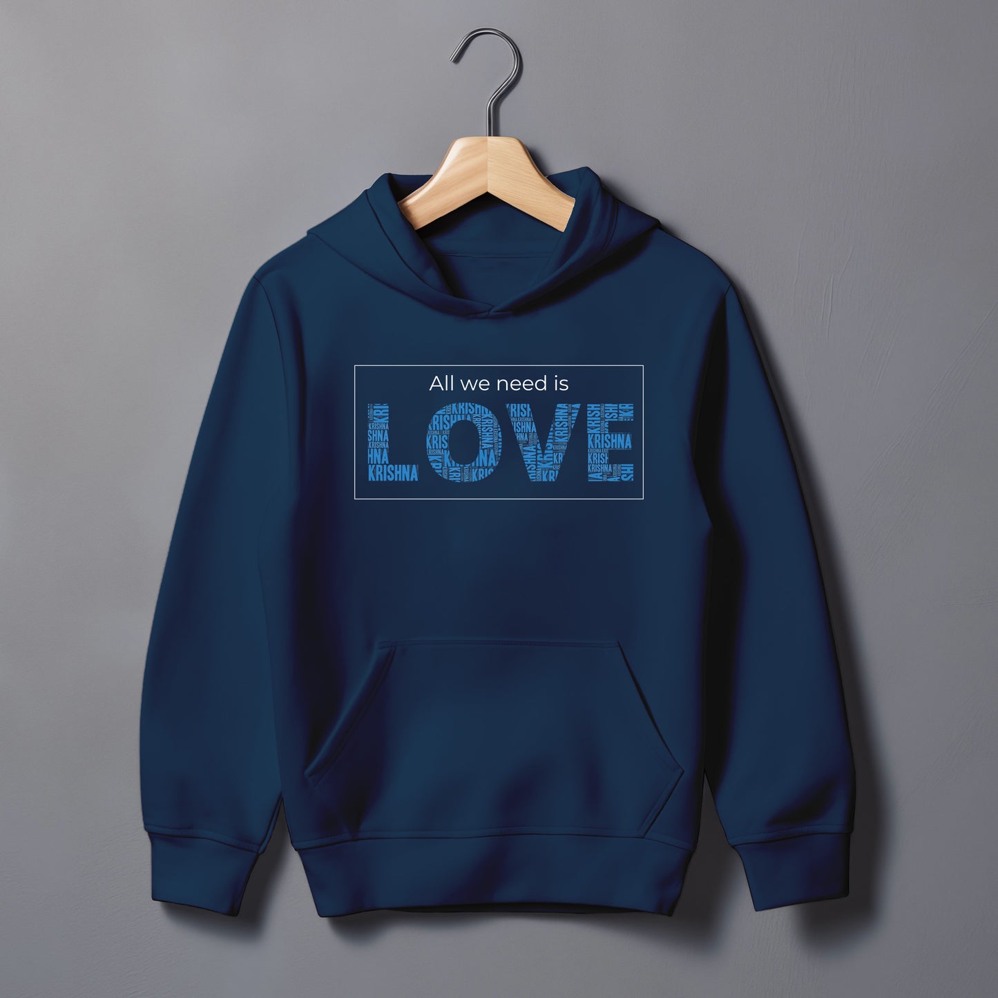All we need is LOVE Hoodie