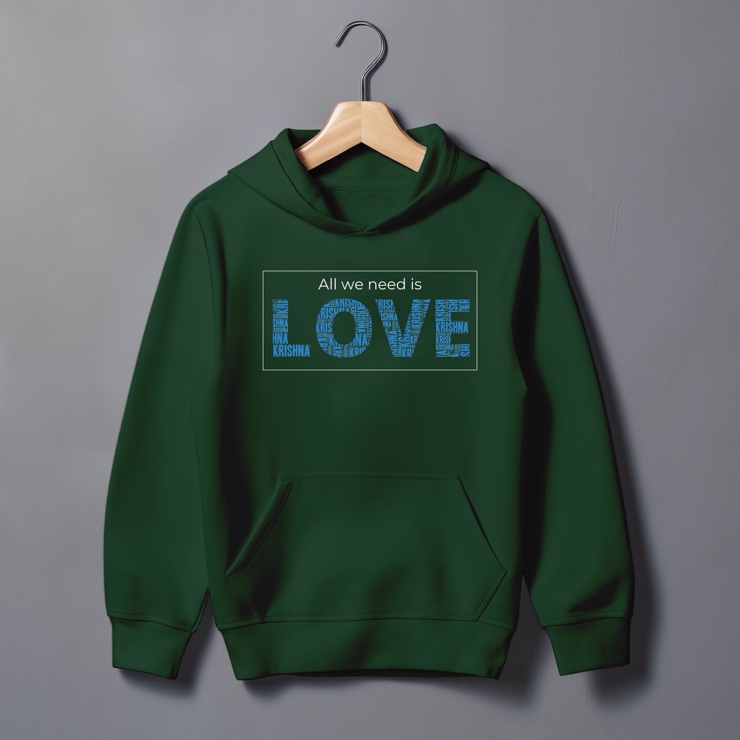 All we need is LOVE Hoodie