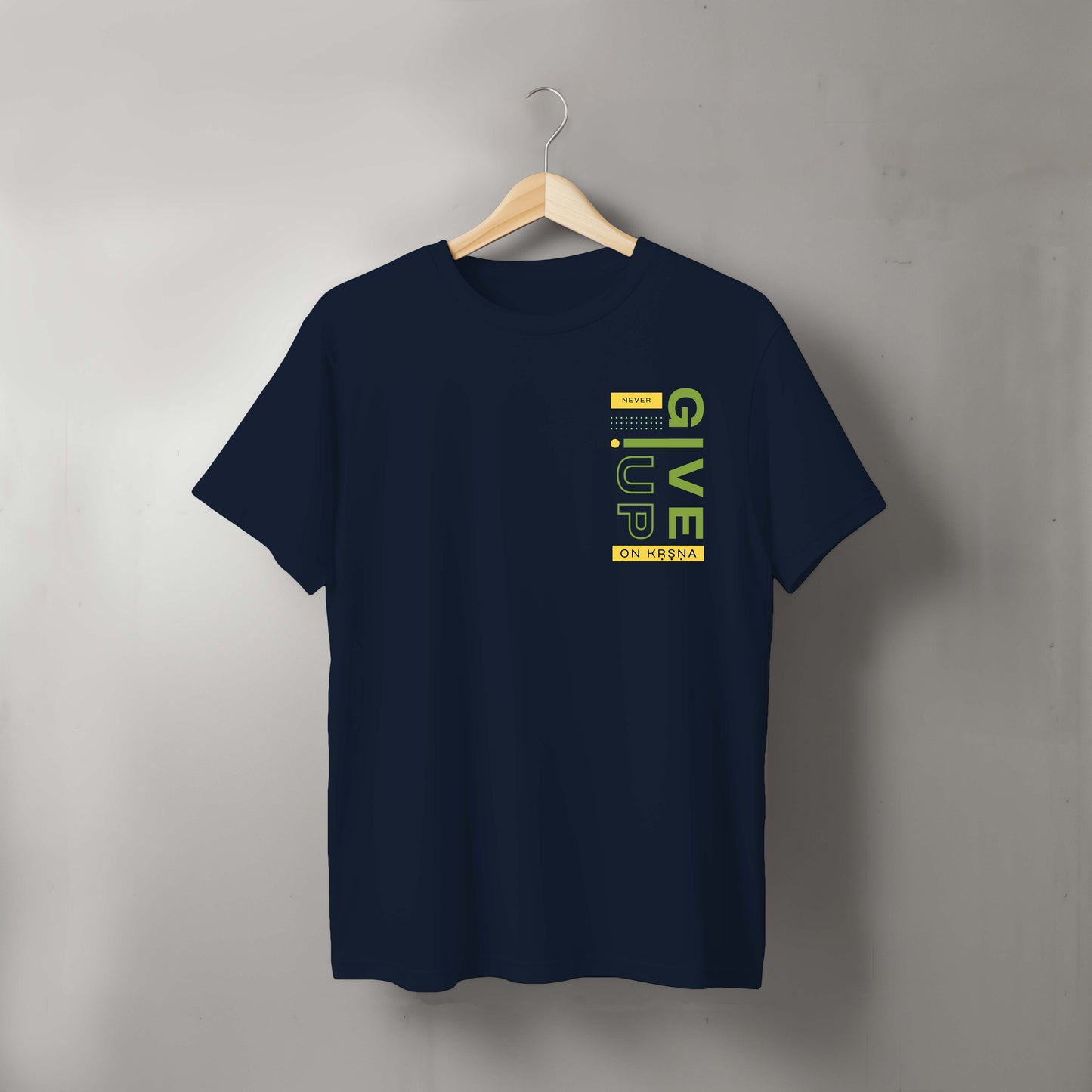 Never Give Up On Krishna Tshirt